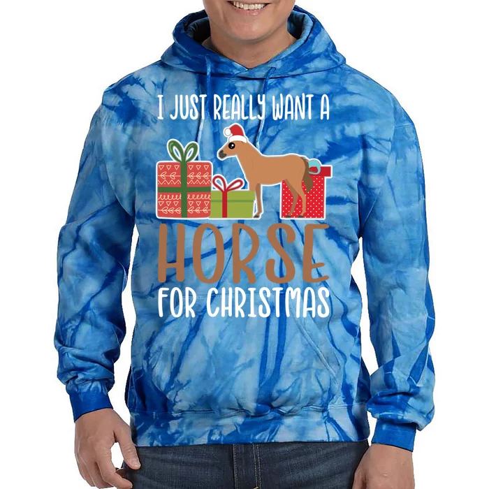 Cute Christmas Horse I Want A Horse Gift Tie Dye Hoodie