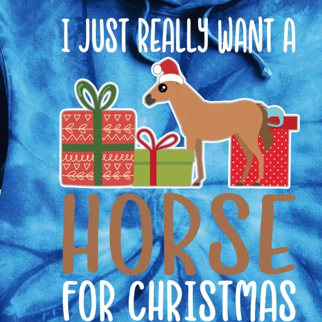 Cute Christmas Horse I Want A Horse Gift Tie Dye Hoodie