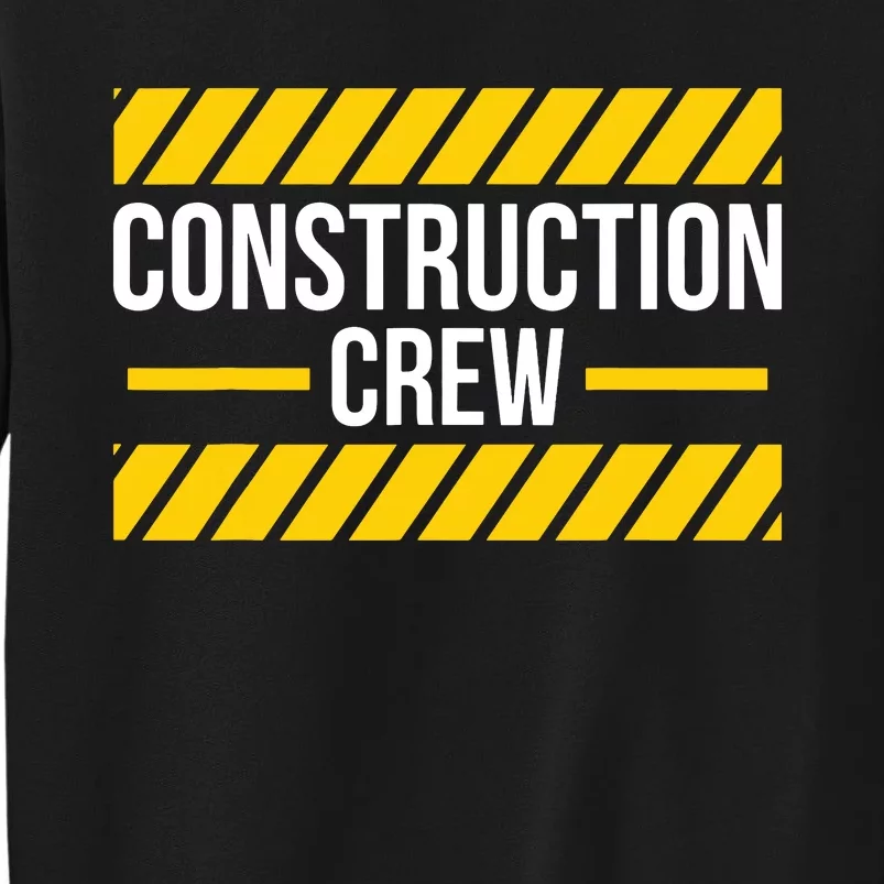 Construction Crew Highway Worker Tall Sweatshirt