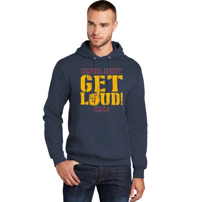 Campbell County High School Get Loud Camels Tall Hoodie