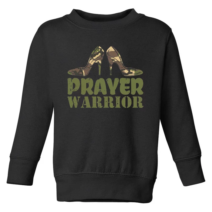 Christian Camo Heels Prayer Warrior Faith God Jesus Toddler Sweatshirt