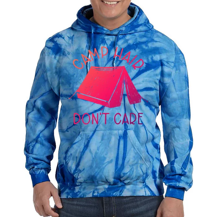 Cute Camp Hair Dont Care Camping Adventure Gift Tie Dye Hoodie