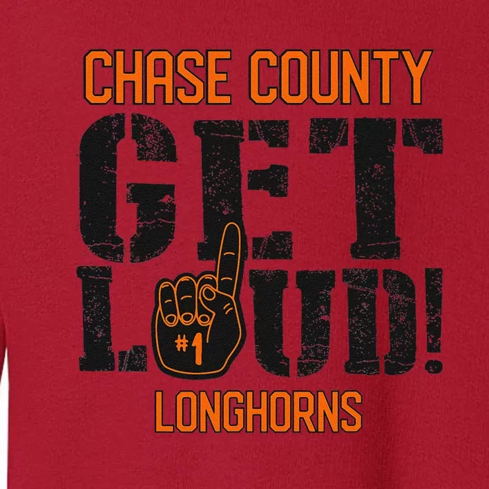 Chase County High School Get Loud Longhorns Toddler Sweatshirt