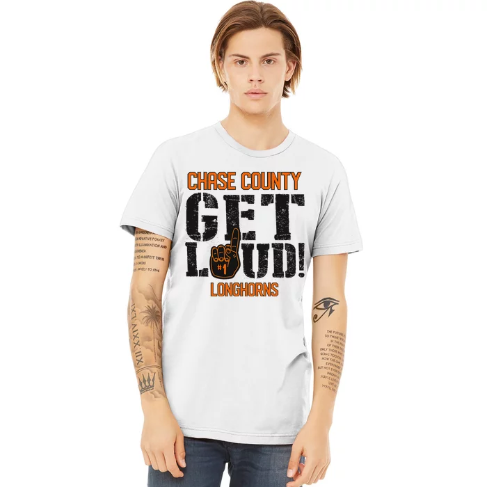 Chase County High School Get Loud Longhorns Premium T-Shirt