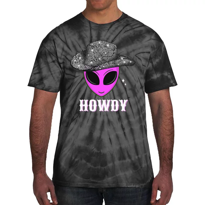 Cool Cowboy Hat Alien Howdy Space Western Disco Theme Tie-Dye T-Shirt