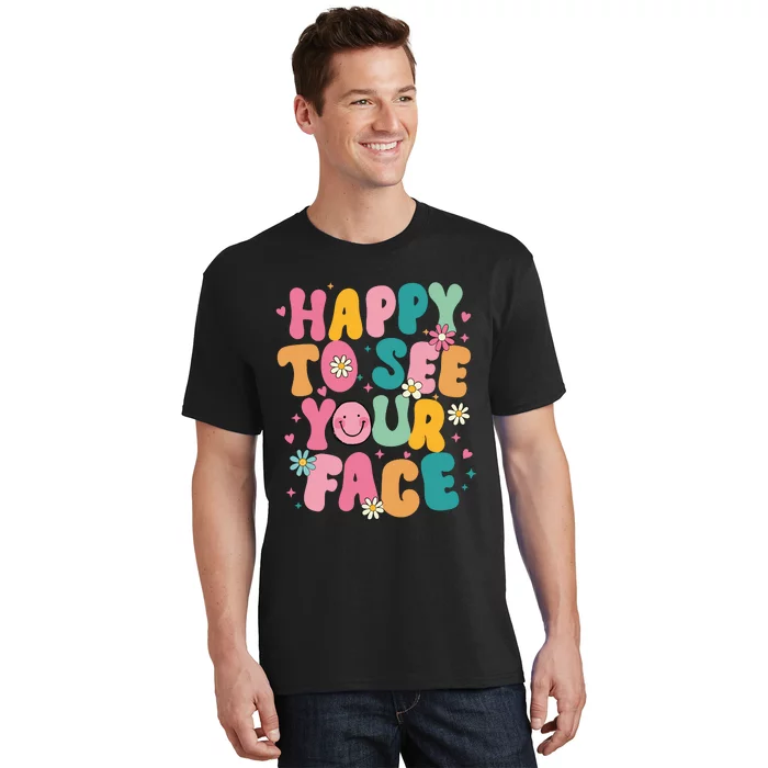 Comfort Colors Happy To See Your Face T-Shirt