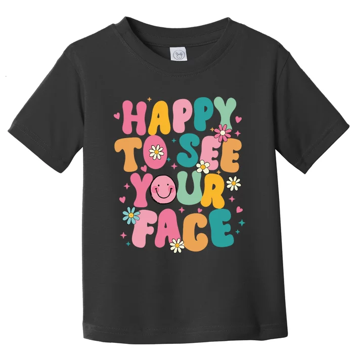 Comfort Colors Happy To See Your Face Toddler T-Shirt