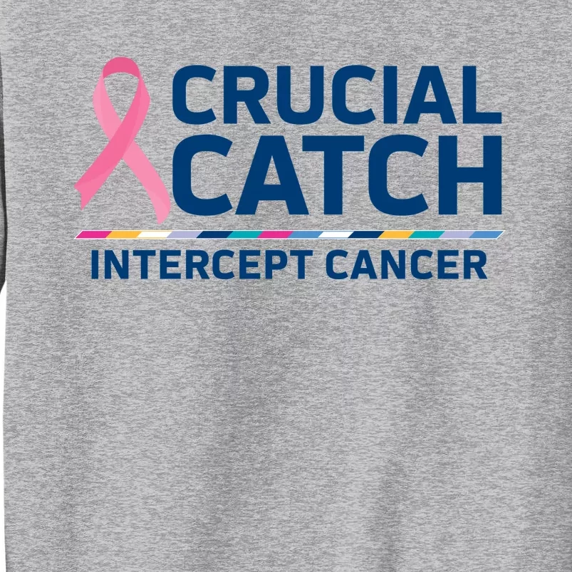 Crucial Catch Intercept Cancer Awareness Sweatshirt