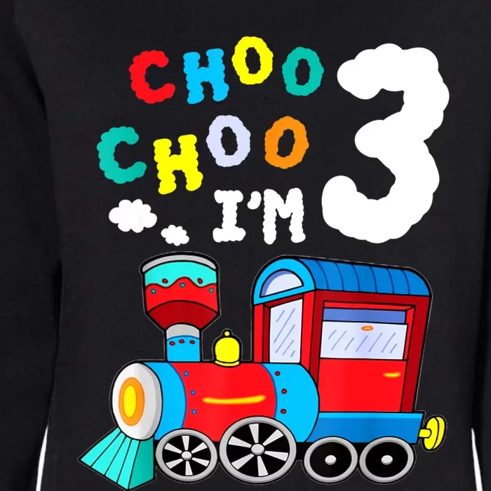 Choo Choo I'm 3 Years Old Locomotive Train 3rd Birthday Womens California Wash Sweatshirt