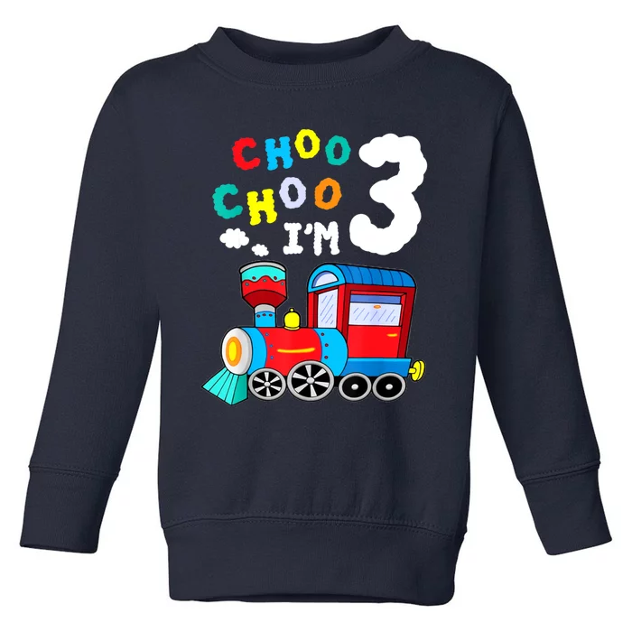 Choo Choo I'm 3 Years Old Locomotive Train 3rd Birthday Toddler Sweatshirt