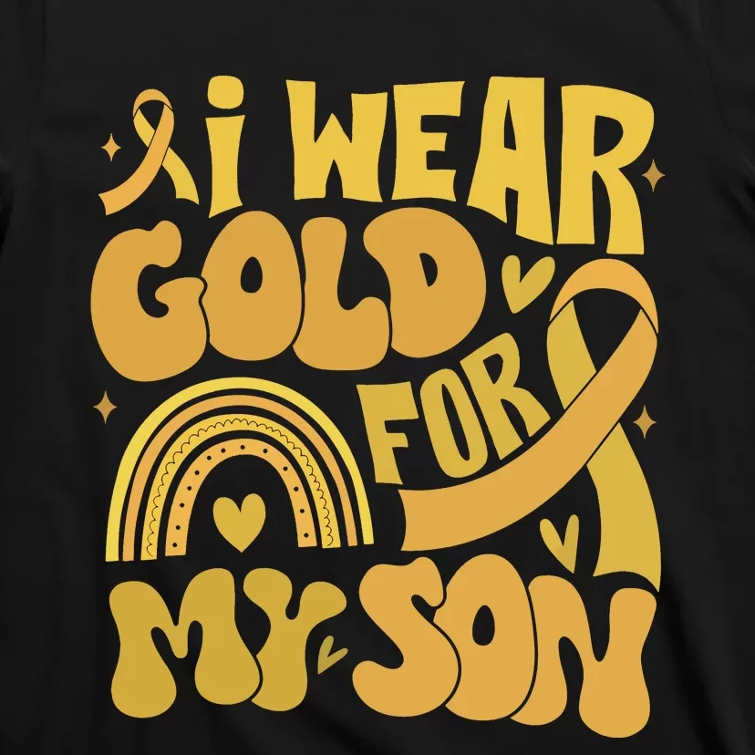 Childhood Cancer I Wear Gold For My Son T-Shirt