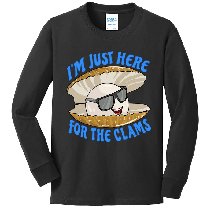 Cool Clam I'm Just Here For The Clams Clambake Steamer Party Kids Long Sleeve Shirt