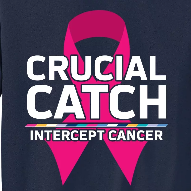 Crucial Catch Intercept Cancer Pink Ribbon Tall Sweatshirt