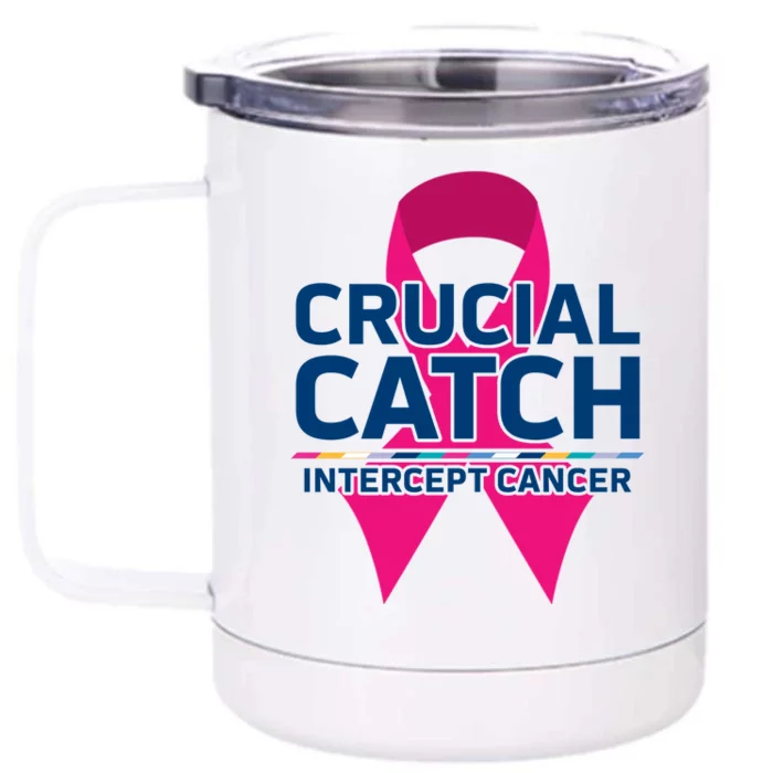 Crucial Catch Intercept Cancer Pink Ribbon Front & Back 12oz Stainless Steel Tumbler Cup