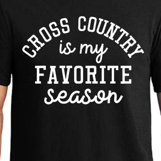 Cross Country Is My Favorite Season Sports Cross Country Lov Great Gift Pajama Set