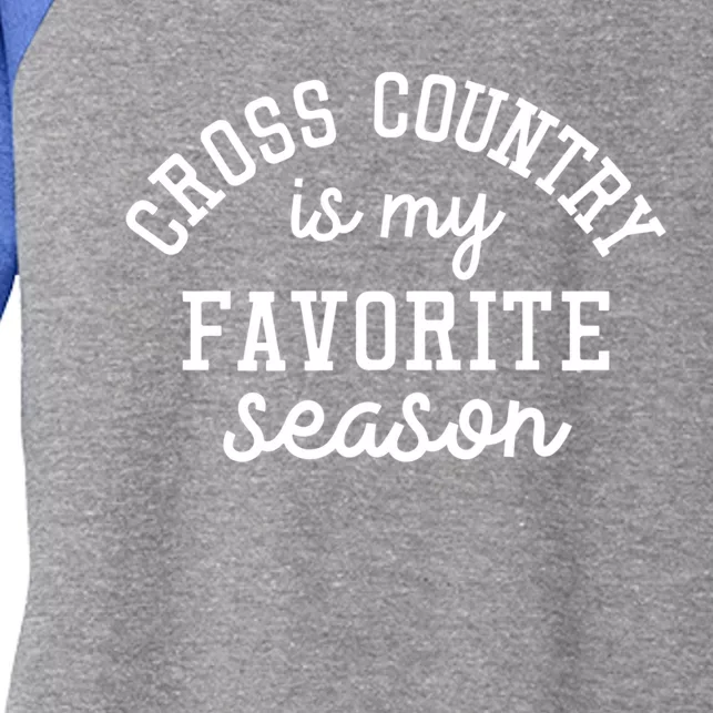 Cross Country Is My Favorite Season Sports Cross Country Lov Great Gift Women's Tri-Blend 3/4-Sleeve Raglan Shirt