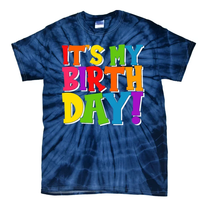 Cute Colorful It's My Birthday Tie-Dye T-Shirt