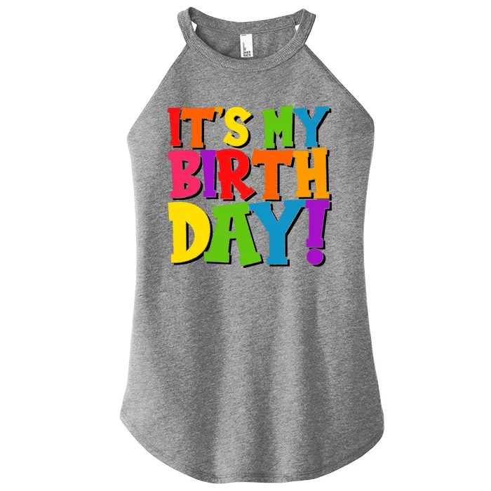 Cute Colorful It's My Birthday Women’s Perfect Tri Rocker Tank