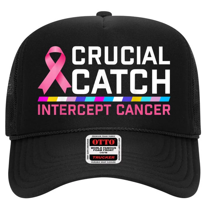 Crucial Catch Intercept Cancer Breast Breast Cancer Awareness High Crown Mesh Trucker Hat