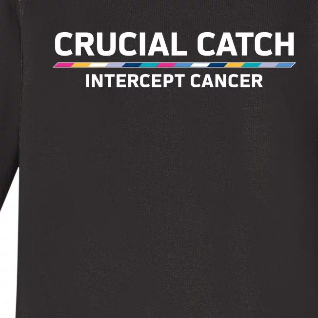 Crucial Catch Intercept Cancer Breast Breast Cancer Awareness Baby Long Sleeve Bodysuit