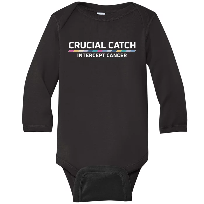 Crucial Catch Intercept Cancer Breast Breast Cancer Awareness Baby Long Sleeve Bodysuit