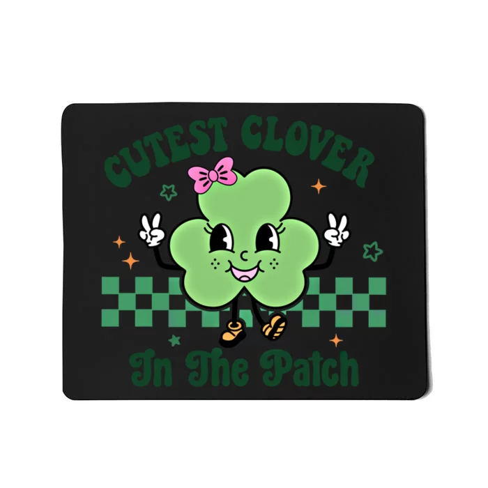 Cutest Clover In The Patch St Patricks Day Great Gift Mousepad