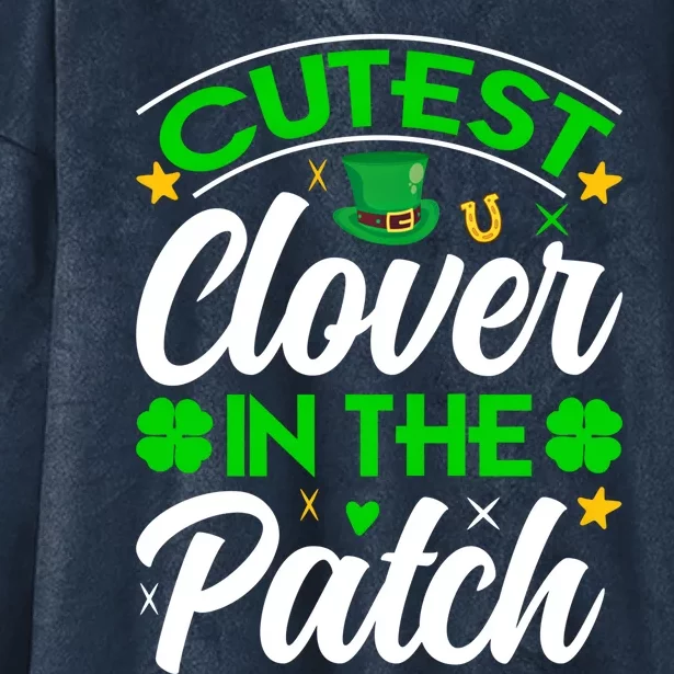 Cutest Clover In The Patch Gift Hooded Wearable Blanket