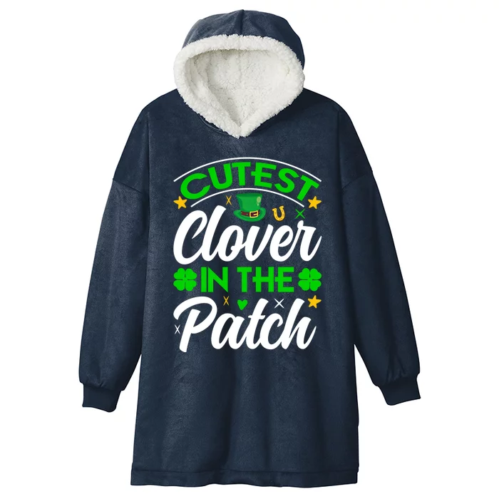 Cutest Clover In The Patch Gift Hooded Wearable Blanket