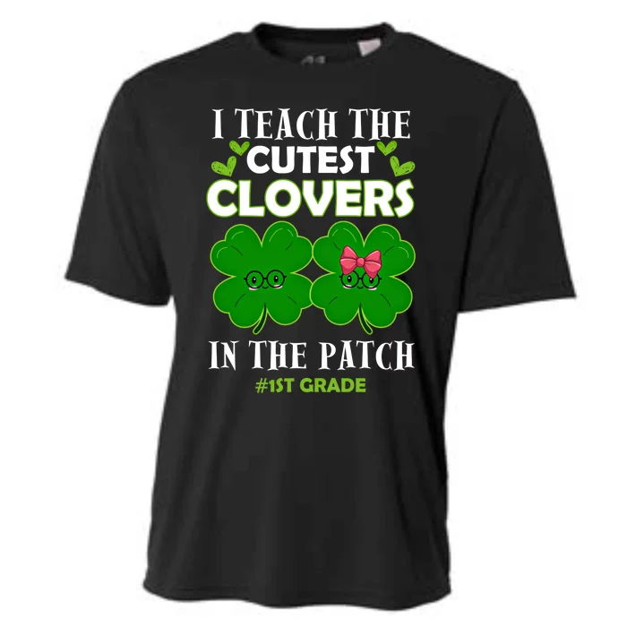 Cutest Clovers In Patch St PatrickS Day 1st Grade Teacher Funny Gift Cooling Performance Crew T-Shirt