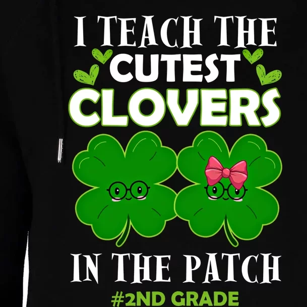 Cutest Clovers In Patch St PatrickS Day 2nd Grade Teacher Funny Gift Womens Funnel Neck Pullover Hood