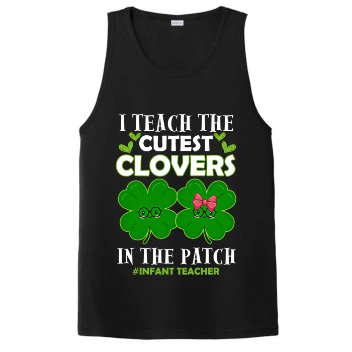 Cutest Clovers In Patch St PatrickS Day Infant Teacher Cute Gift Performance Tank