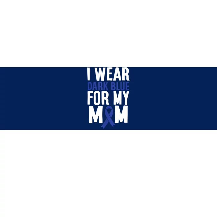 Colon Cancer I Wear For Mom Colon Cancer Support Bumper Sticker