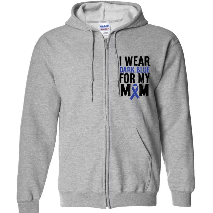 Colon Cancer I Wear For Mom Colon Cancer Support Full Zip Hoodie