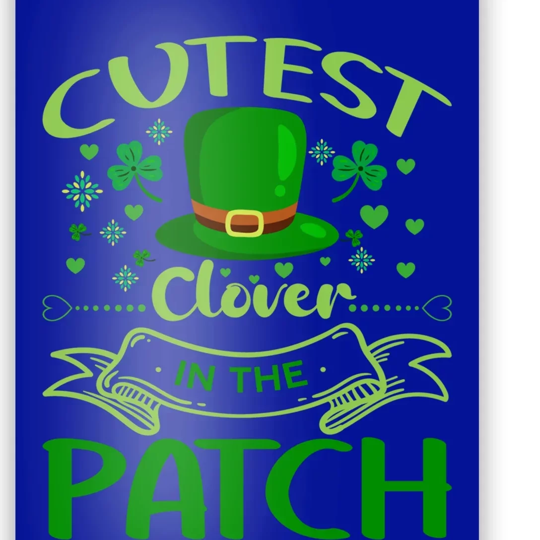 Cutest Clover In The Patch Funny St Patricks Day Gift Poster