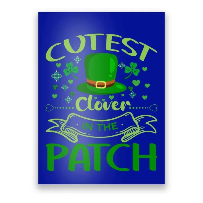 Cutest Clover In The Patch Funny St Patricks Day Gift Poster