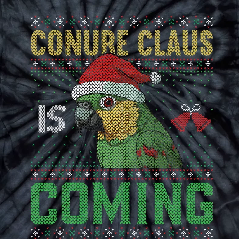 Conure Claus is Coming Ugly Sweater Xmas Ugly Tie-Dye T-Shirt