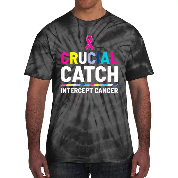 Crucial Catch Intercept Cancer Breast Cancer Awareness Tie-Dye T-Shirt