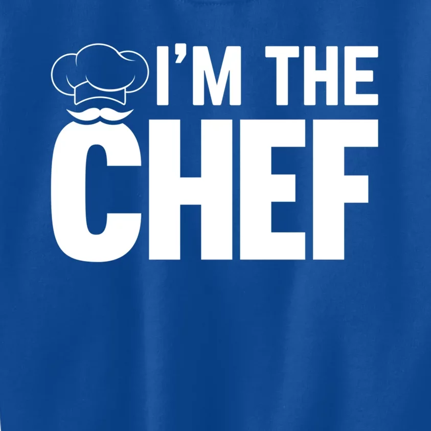 Cooking Cook Im The Chef Funny Cooking Chef Gift Kids Sweatshirt