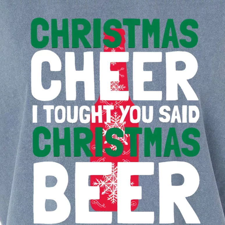 Christmas Cheer I Tought You Said Christmas Beer Garment-Dyed Women's Muscle Tee