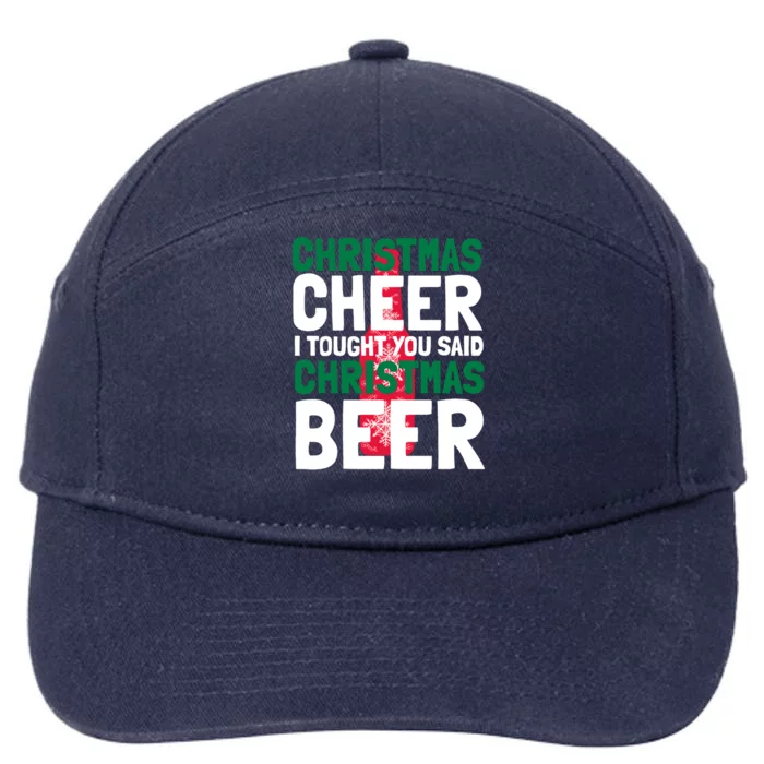 Christmas Cheer I Tought You Said Christmas Beer 7-Panel Snapback Hat