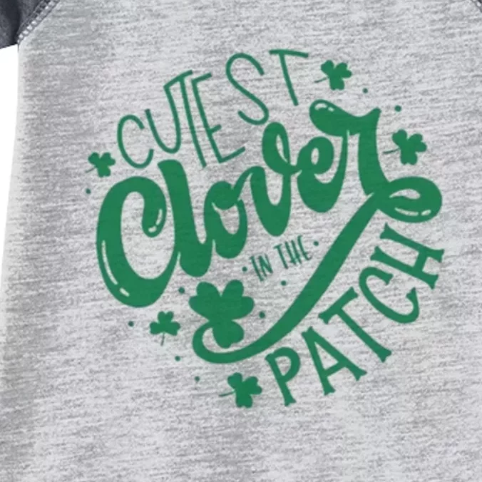 Cutest Clover In The Patch Funny St Patricks Day Infant Baby Jersey Bodysuit