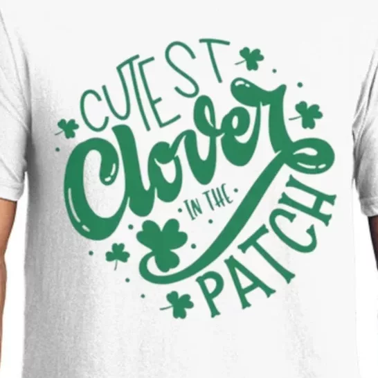 Cutest Clover In The Patch Funny St Patricks Day Pajama Set