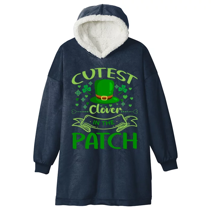 Cutest Clover In The Patch Funny St Patricks Day Gift Hooded Wearable Blanket