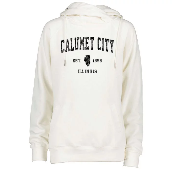 Calumet City Illinois Il Vintage Athletic Sports Womens Funnel Neck Pullover Hood