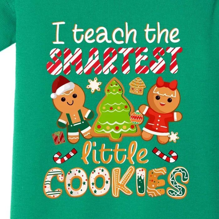 Cute Christmas I Teach The Smartest Little Cookies Teacher Gift Baby Bodysuit