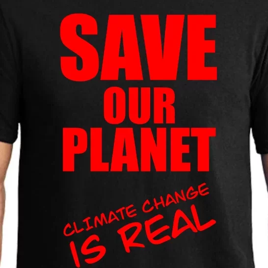 Climate Change Is Real Cool Gift Save Our Planet Cool Gift Climate Strike Funny Pajama Set