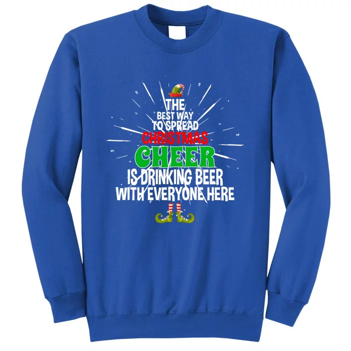 Christmas Cheer Is Ing Beer With Everyone Here Xmas Gift Tall Sweatshirt