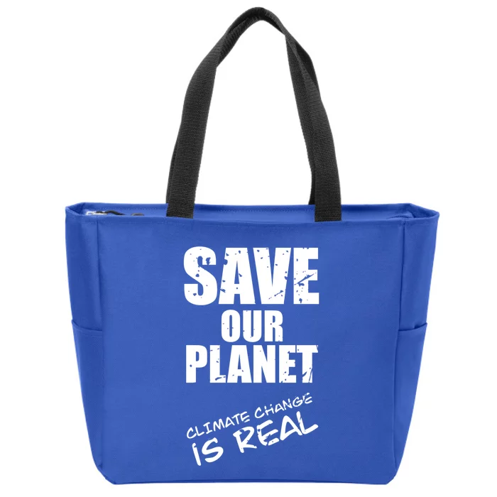 Climate Change Is Real Meaningful Gift Save Our Planet Awareness Vintage Cool Gi Zip Tote Bag