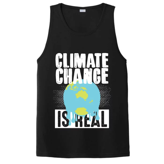 Climate Change Is Real Earth Day Climate Change Gift Performance Tank