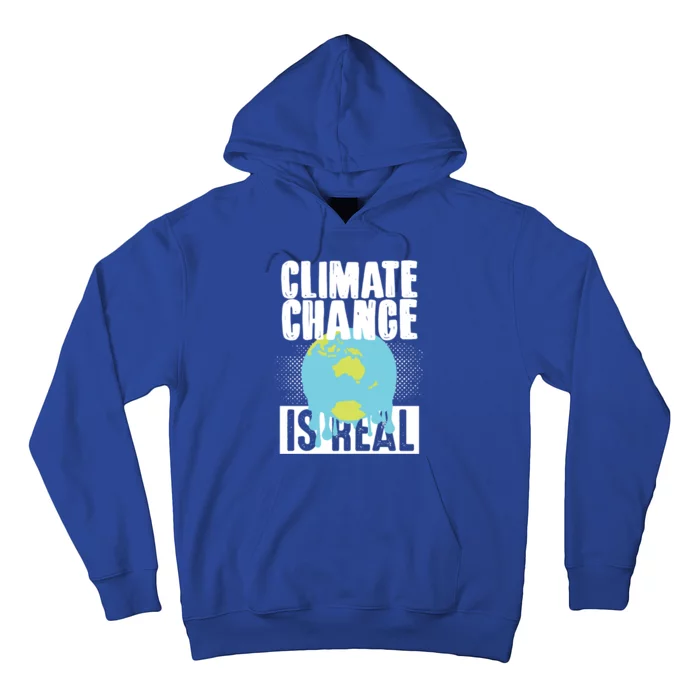 Climate Change Is Real Earth Day Climate Change Gift Hoodie